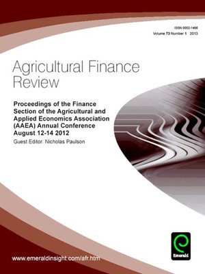 cover image of Agricultural Finance Review, Volume 73, Issue 1